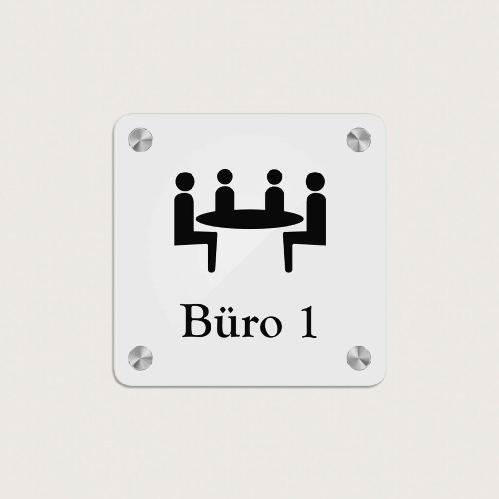 Büroschild aus acryl 150 x 150 mm